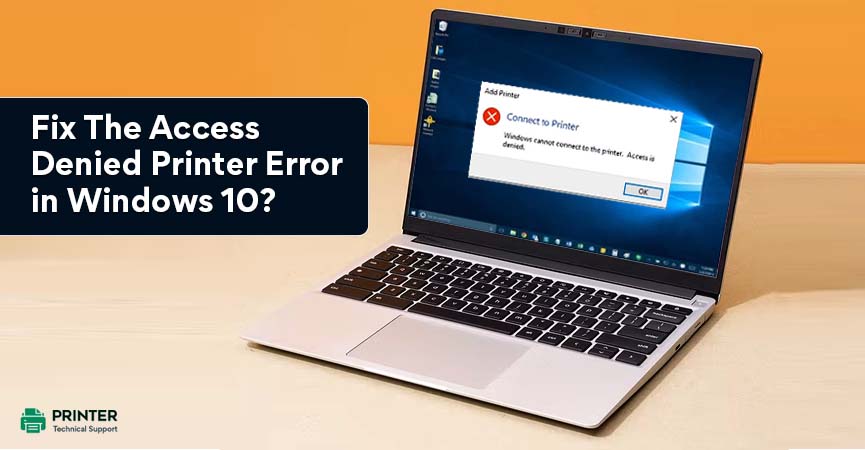 Access Denied Printer Error in Windows 10