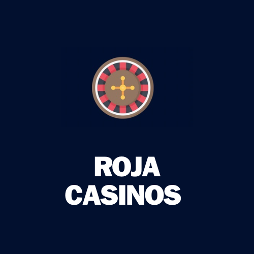 Roja Casinos