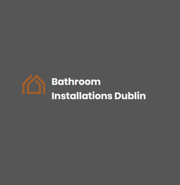 Bathroom Installations Dublin