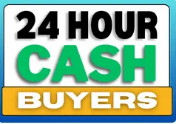 24 Hour Cash Buyers